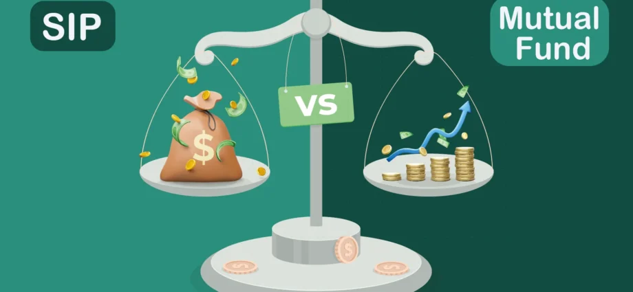 Sip or Mutual funds which is Better