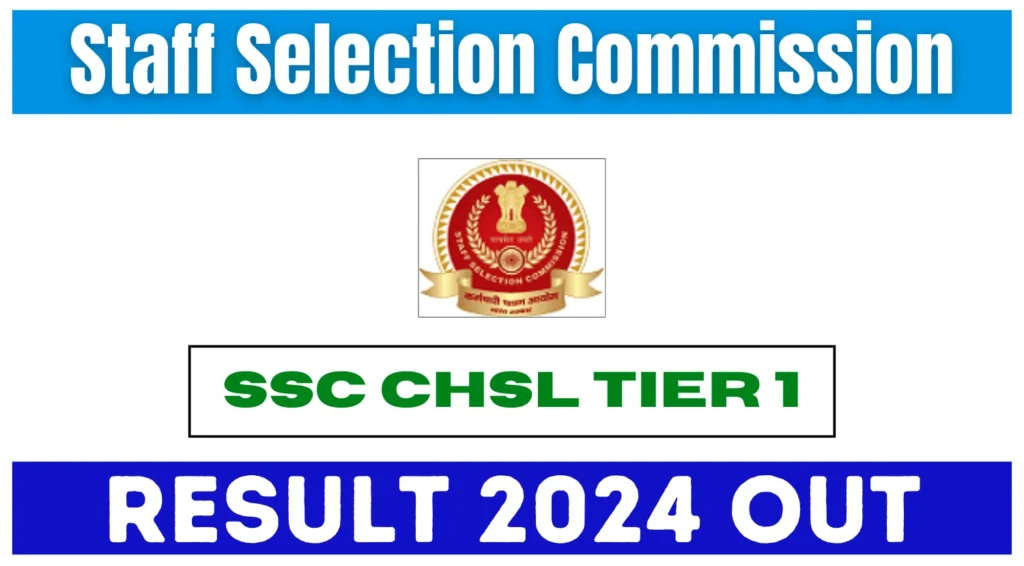 ssc chsl result 2024 tier 1